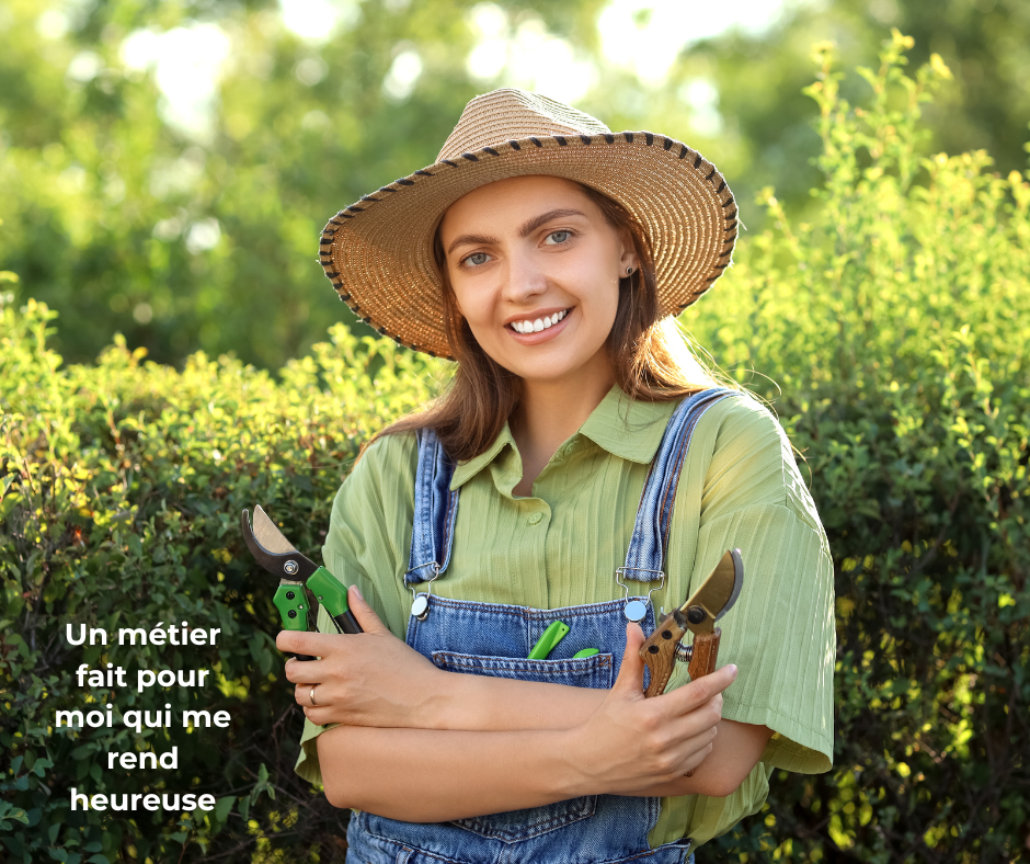 un métier fait pour moi qui me procure du bonheur et du sens